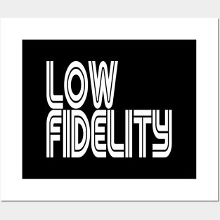 Low Fidelity Posters and Art